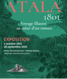 &laquo; ATALA, 1801. Voyage illustr&eacute; au c&oelig;ur d&rsquo;un roman &raquo;